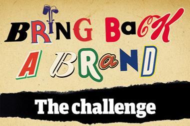 Bring Back a Brand - the challenge