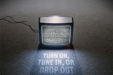 Turn on, tune in, drop out