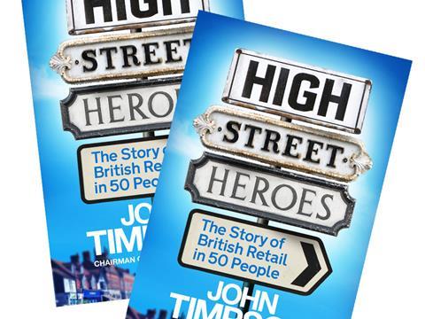 high street heroes book john timpson